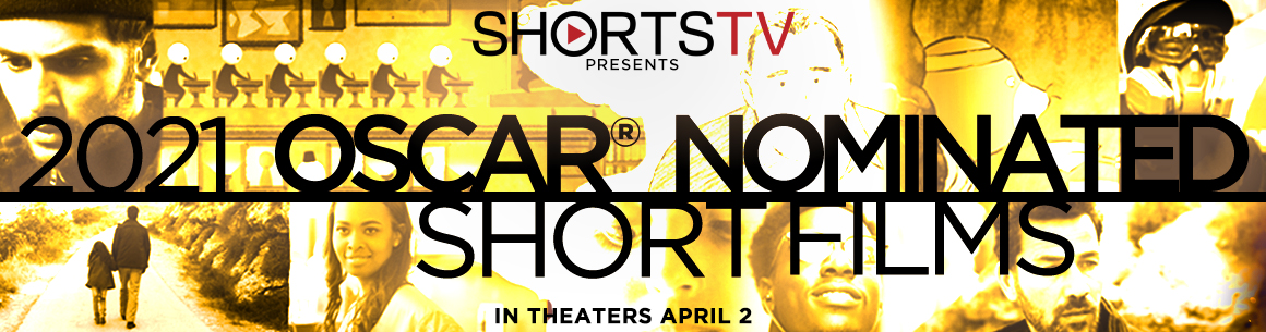 2021 Oscar® Nominated Shorts - Aspen Film